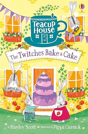 Teacup House The Twitches bake a cake