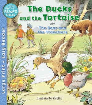 The Ducks and the Tortoise & The Bear & the Travellers