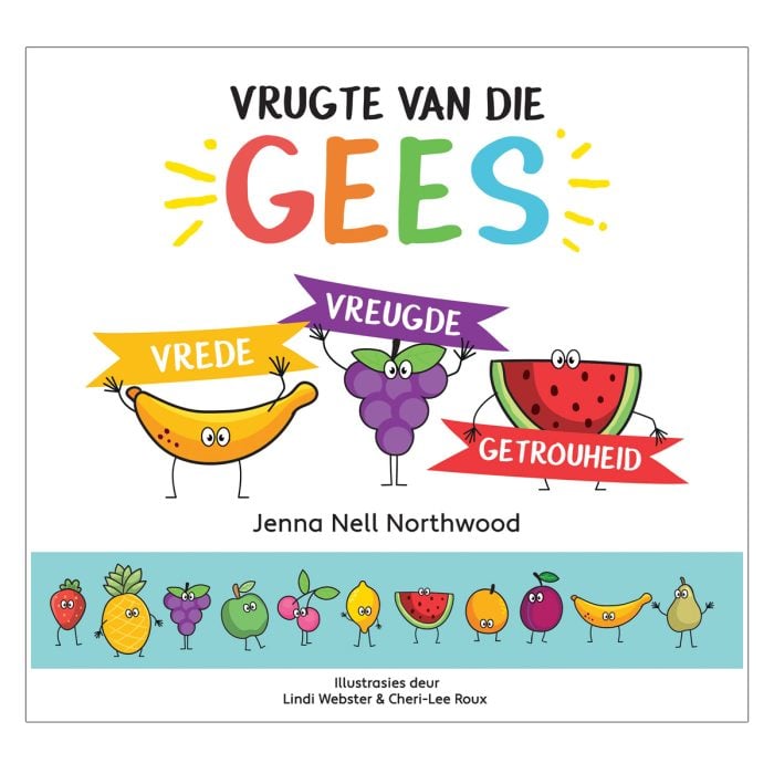 Vrugte Van Die Gees (1) - Vrede Vreugde Getrouheid