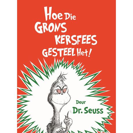 Hoe die grons Kersfees gesteel het (Dr. Seuss)