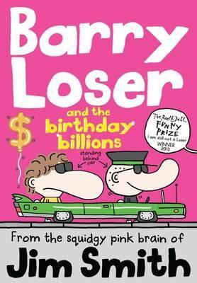 Barrry Loser and the Birthday Billions