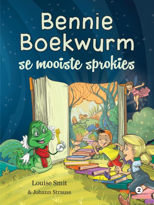 Bennie Boekwurm se mooiste sprokies 2