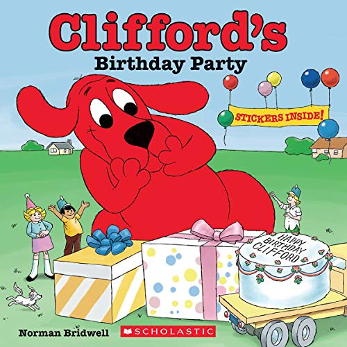 Clifford's Birthday Party! (Be Big): Read Together