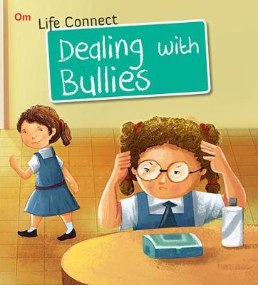 Life Connect: Dealing with Bullies