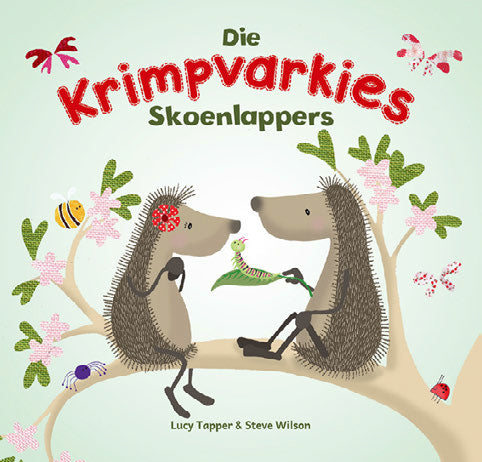 Krimpvarkies, Die: Skoenlappers