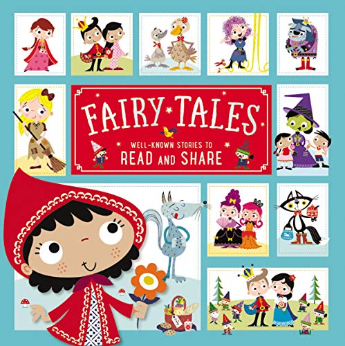 Fairy Tales: Well-known Stories to Read and Share