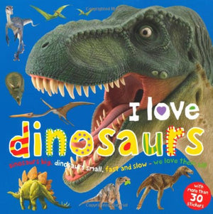 I love Dinosaurs with stickers