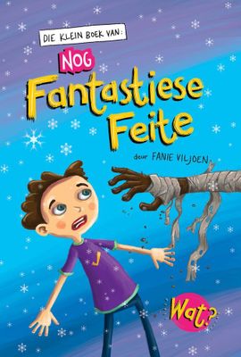 Klein boek van Nog Fantastiese Feite, Die