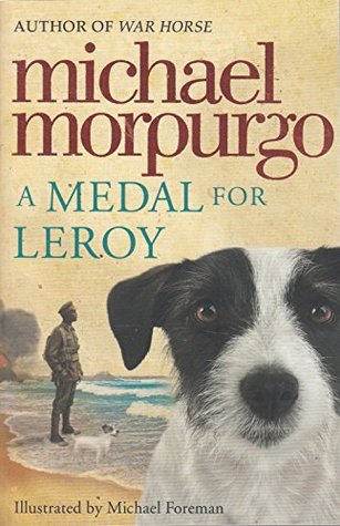 Michael Morpurgo: A Medal for Leroy