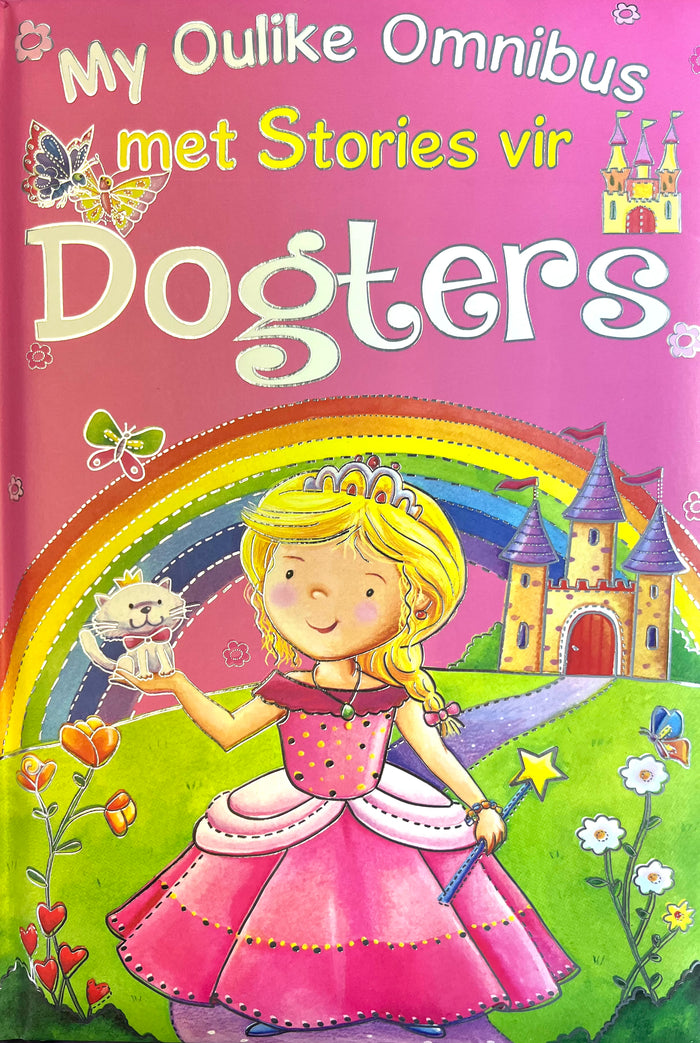 My Oulike omnibus met stories vir Dogters