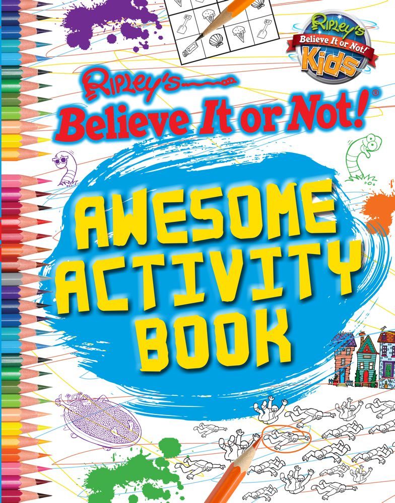 Ripley’s Believe It or Not: Awesome Activity Book