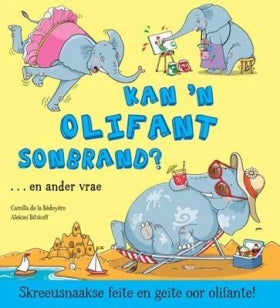 Skreeusnaakse Feite en Geite: Kan 'n Olifant Sonbrand?