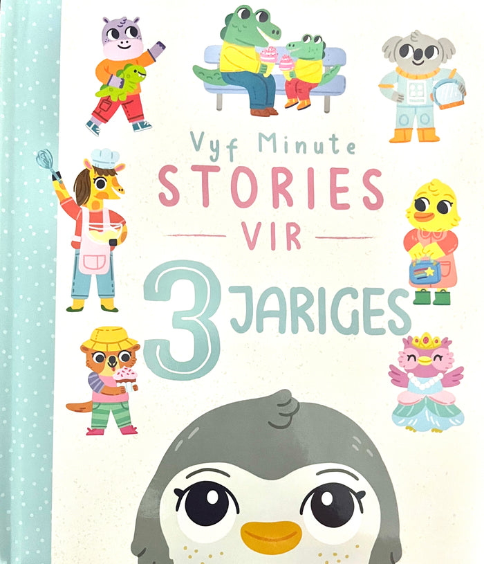 Vyf Minute Stories vir 3 Jariges