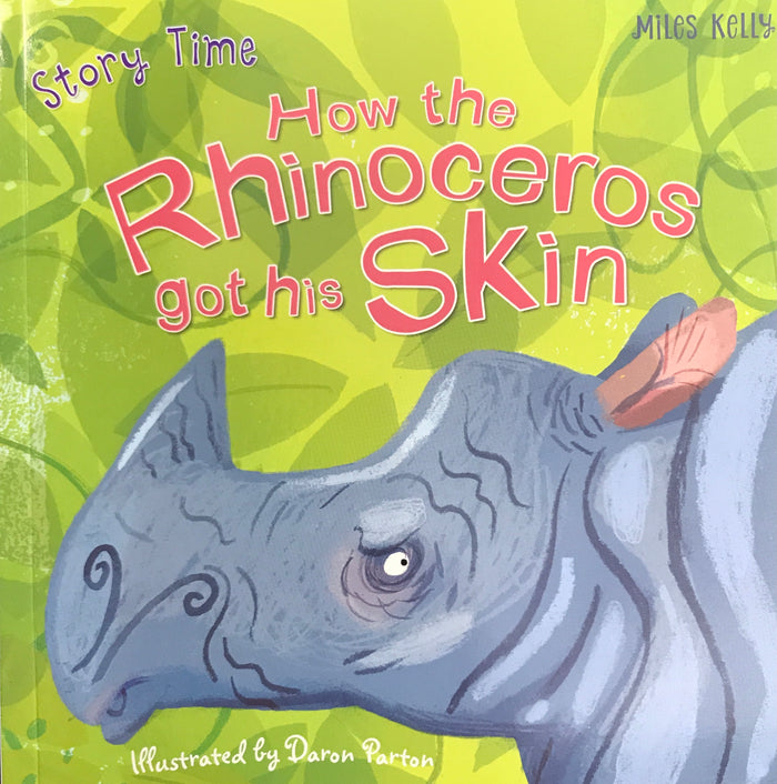 Storytime 5: How the Rhinoceros got his Skin