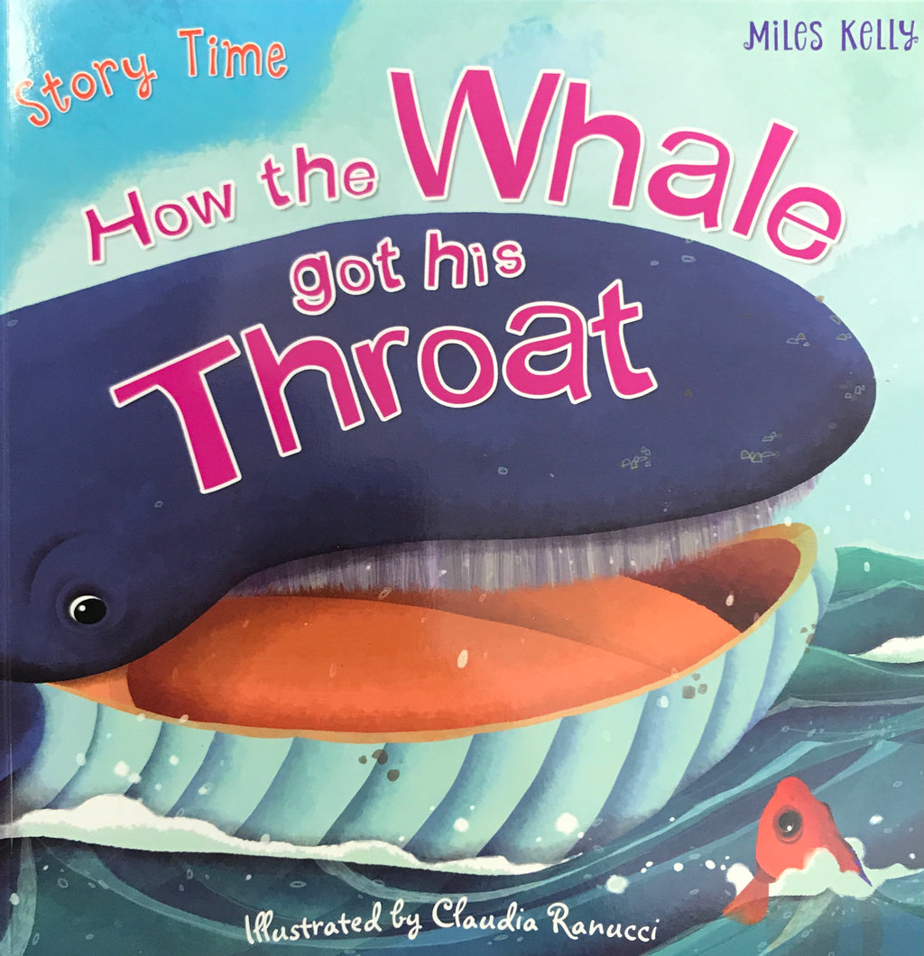 Storytime 6: How the Whale got his Troat