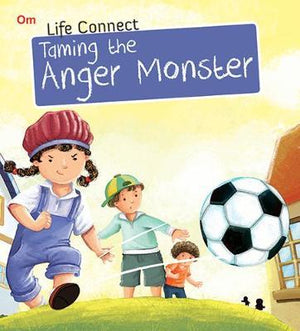 Life Connect: Taming the Anger Monster