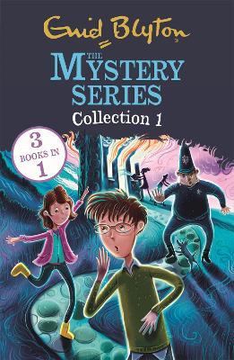 Enid Blyton: The Mystery Series Collection 1 : Books 1-3