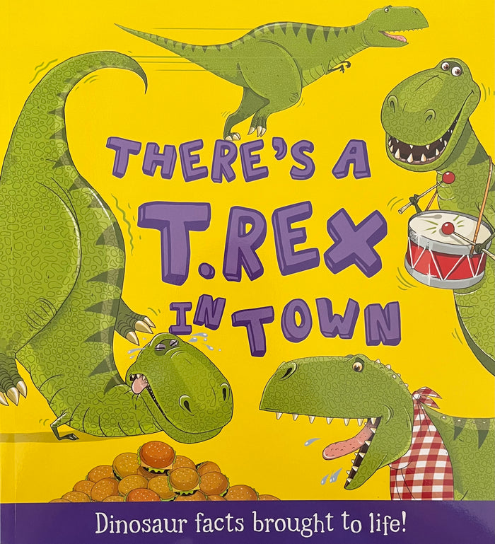 There's a T-Rex in Town: Dinosaur Facts Brought to Life!