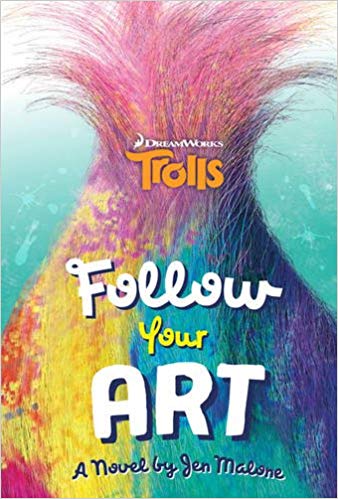 Trolls: Follow Your Art