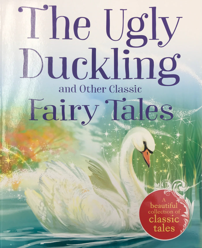 Ugly Duckling and other classic Fairy Tales (Picture Flat)