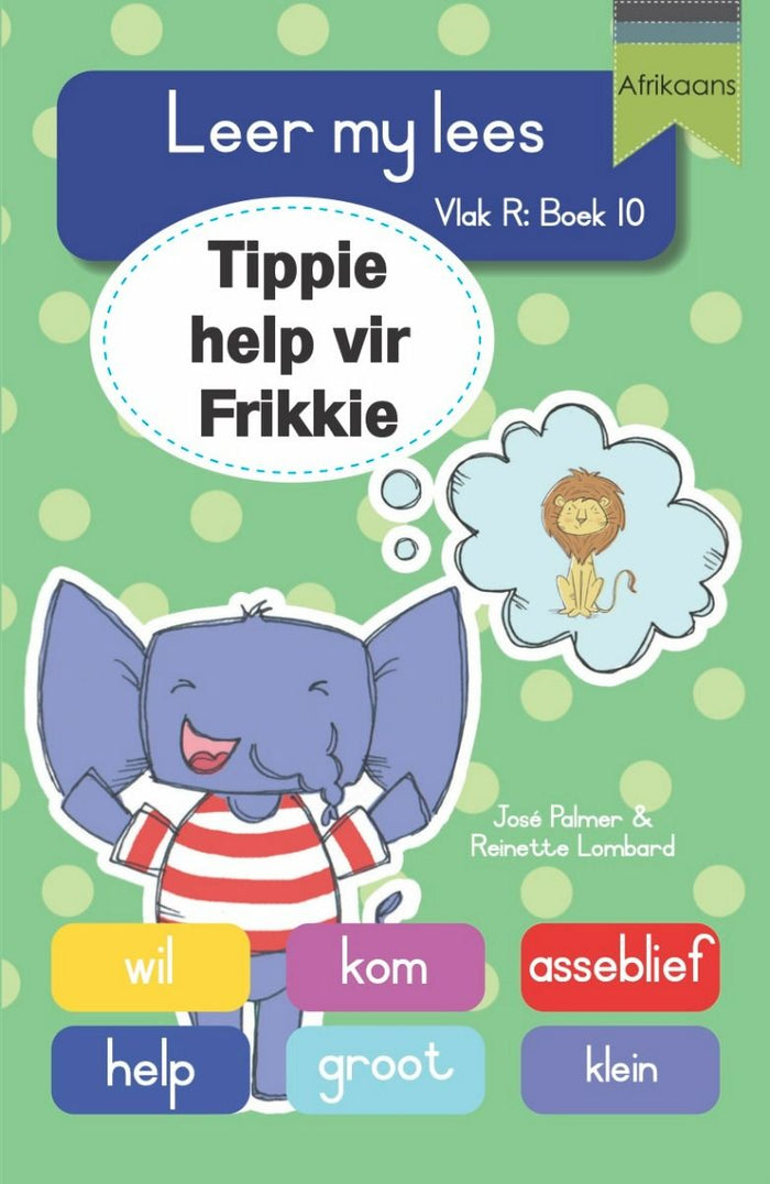 Tippie: Vlak R Boek 10: Tippie help vir Frikkie