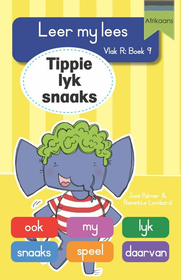 Tippie: Vlak R Boek 9: Tippie lyk snaaks