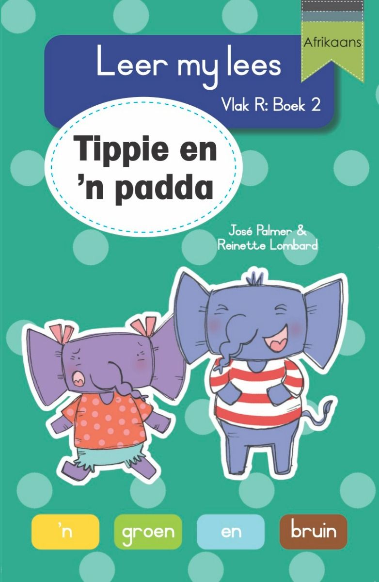 Tippie: Vlak R Boek 2: Tippie en 'n Padda