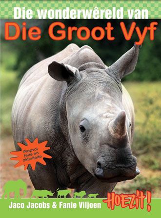 Hoezit: Die Wonderwêreld van die Groot Vyf