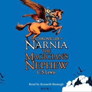 Chronicles of Narnia (1): Magician's Nephew